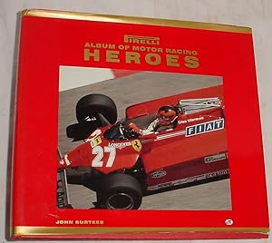 Image du vendeur pour Pirelli Album of Motor Racing Heroes mis en vente par R Bryan Old Books