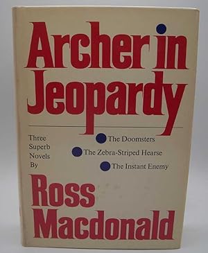 Imagen del vendedor de Archer in Jeopardy: The Doomsters, The Zebra-Striped Hearse, The Instant Enemy (3 novels in 1 book) a la venta por Easy Chair Books