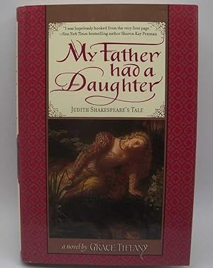Imagen del vendedor de My Father Had a Daughter: Judith Shakespeare's Tale a la venta por Easy Chair Books