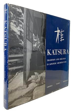 Seller image for KATSURA Tradition and Creation in Japanese Architecture for sale by Easton's Books, Inc.
