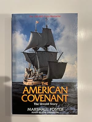 Seller image for The American Covenant: The Untold Story for sale by Fighting Camels Bookstore