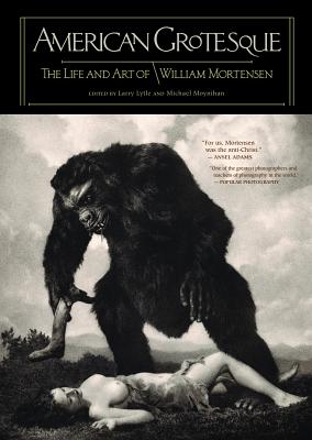 Seller image for American Grotesque: The Life and Art of William Mortensen (Hardback or Cased Book) for sale by BargainBookStores