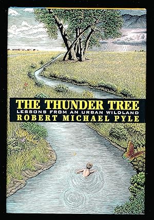 The Thunder Tree: Lessons from an Urban Wildland