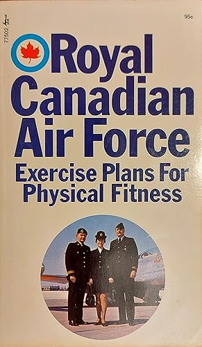 Seller image for Royal Canadian Air Force Exercise Plans For Physical Fitness for sale by Mister-Seekers Bookstore