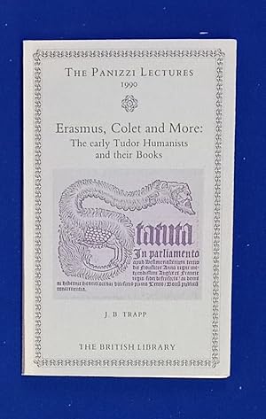 Seller image for Erasmus, Colet, and More : The Early Tudor Humanists and Their Books. for sale by Wykeham Books