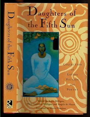 Seller image for DAUGHTERS OF THE FIFTH SUN A Collection of Latina Fiction and Poetry. for sale by Circle City Books