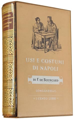 USI E COSTUMI DI NAPOLI E CONTORNI - I Cento Libri, volume V.: