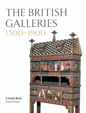 Seller image for The British Galleries 1500-1900. A Guide Book. (Victoria & Albert Museum). for sale by WeBuyBooks