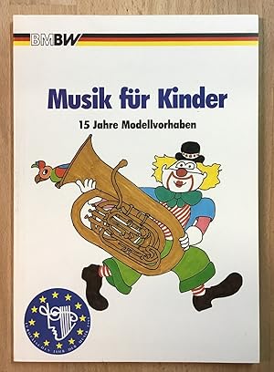 Musik für Kinder : 15 Jahre Modellvorhaben, Impulse für einen neuen Musikunterricht.