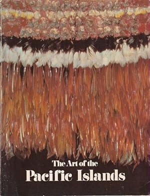 Seller image for THE ART OF THE PACIFIC ISLANDS for sale by Jean-Louis Boglio Maritime Books