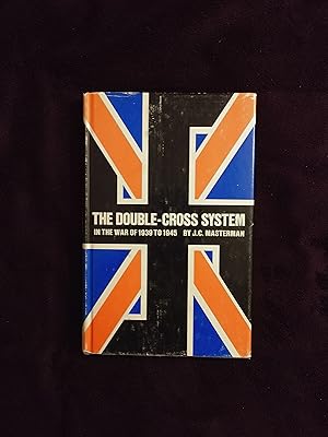 Seller image for THE DOUBLE-CROSS SYSTEM IN THE WAR OF 1939 TO 1945 for sale by JB's Book Vault