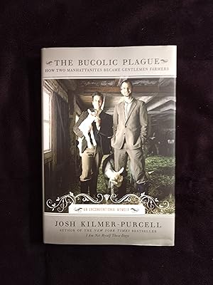Image du vendeur pour THE BUCOLIC PLAGUE: HOW TWO MANHATTANITES BECAME GENTLEMAN FARMERS mis en vente par JB's Book Vault