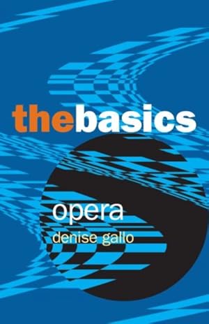 Seller image for Opera : The Basics for sale by GreatBookPricesUK