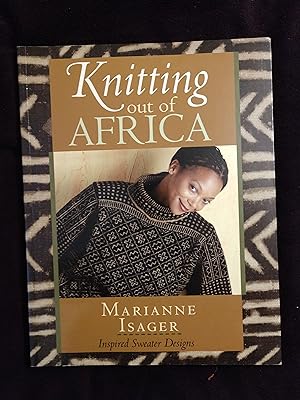 Seller image for KNITTING OUT OF AFRICA: INSPIRED SWEATER DESIGNS for sale by JB's Book Vault
