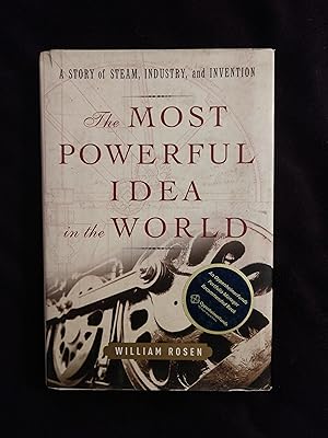 Imagen del vendedor de THE MOST POWERFUL IDEA IN THE WORLD: A STORY OF STEAM, INDUSTRY, AND INVENTION a la venta por JB's Book Vault