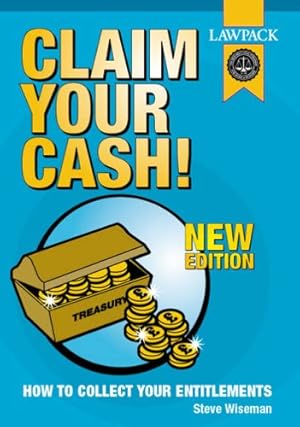 Seller image for Claim Your Cash! How to Collect Your Entitlements: 2004 Edition for sale by WeBuyBooks
