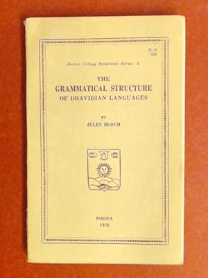 The grammatical structure of Dravidian languages. Band 3 aus der Reihe "Deccan College Hand-Book ...