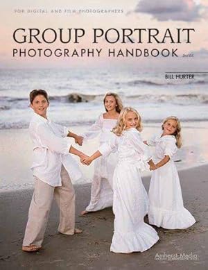 Seller image for Group Portrait Photography Handbook for sale by WeBuyBooks