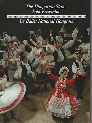 Bild des Verkufers fr The Hungarian State Folk Ensemble. Le Ballet National Hongrois. zum Verkauf von Lewitz Antiquariat