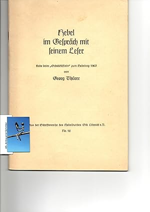 Hebel im Gespräch mit seinem Leser. Rede beim 'Schatzkästlein' zum Hebeltag 1963. [signiert, sign...