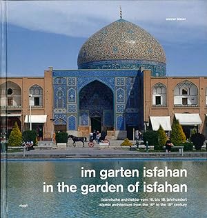 Bild des Verkufers fr Im Garten Isfahan / In the Garden of Isfahan. zum Verkauf von The Isseido Booksellers, ABAJ, ILAB