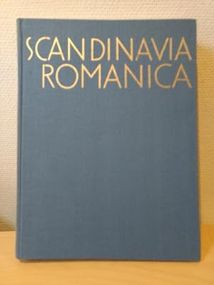 Bild des Verkufers fr Scandinavia Romanica: Die hohe Kunst der romanischen Epoche in Dnemark, Norwegen und Schweden. zum Verkauf von PlanetderBuecher