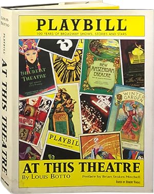 Seller image for At This Theatre; 100 Years of Broadway Shows, Stories and Stars for sale by Carpetbagger Books