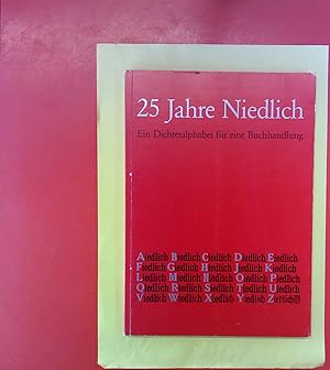 Seller image for Ein Dichteralphabet fr eine Buchhandlung, 25 Jahre Niedlich for sale by biblion2