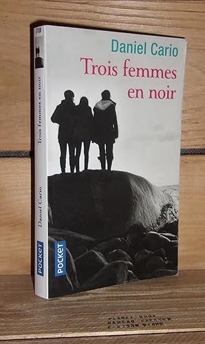 Image du vendeur pour TROIS FEMMES EN NOIR mis en vente par Planet's books