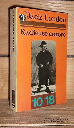 Seller image for RADIEUSE AURORE - (burning daylight) : Prface de Francis Lacassin for sale by Planet's books