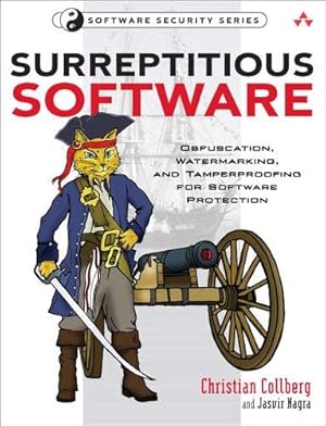 Image du vendeur pour Surreptitious Software: Obfuscation, Watermarking, and Tamperproofing for Software Protection: Obfuscation, Watermarking, and Tamperproofing for Software Protection mis en vente par Pieuler Store