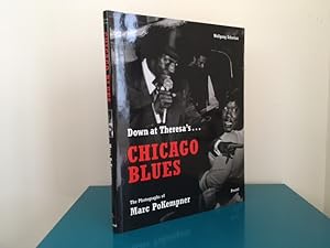 Down at Theresa's.Chicago Blues. The Photographs of Marc PoKempner