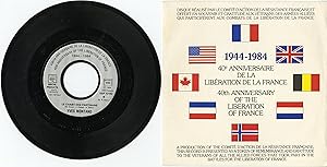 "40e ANNIVERSAIRE DE LA LIBÉRATION DE LA FRANCE" par Yves MONTAND et Maurice DRUON / SP 45 tours ...