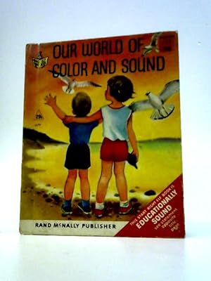 Seller image for Our World Of Colour And Sound for sale by World of Rare Books