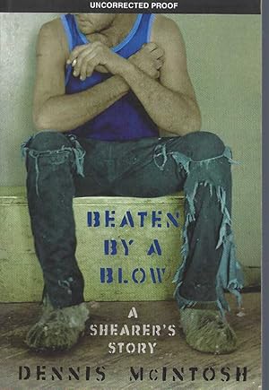 Seller image for Beaten by a Blow: A Shearer's Story for sale by Elizabeth's Bookshops