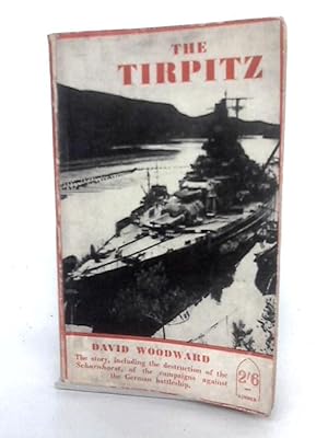 Bild des Verkufers fr The Tirpitz zum Verkauf von World of Rare Books