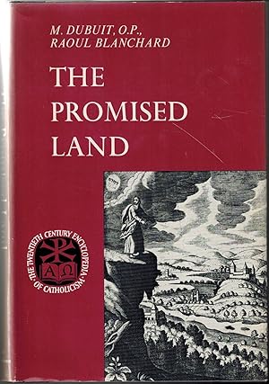 Imagen del vendedor de The Promised Land (The Twentieth Century Encyclopedia of Catholicism) a la venta por UHR Books