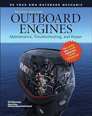 Seller image for Outboard Engines : Maintenance, Troubleshooting, and Repair for sale by Pieuler Store