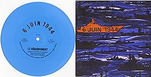 "6 JUIN 1944 : LE DÉBARQUEMENT" Texte du ministre Raymond TRIBOULET enregistré au DIORAMA d'ARROM...