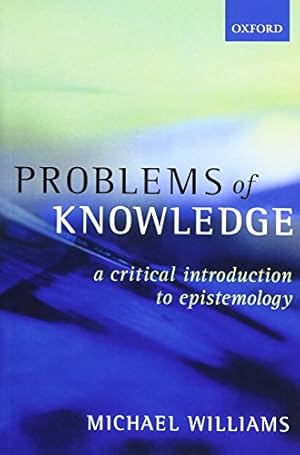Imagen del vendedor de Problems of Knowledge: A Critical Introduction to Epistemology a la venta por Pieuler Store