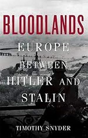 Imagen del vendedor de Bloodlands: Europe Between Hitler and Stalin a la venta por Pieuler Store