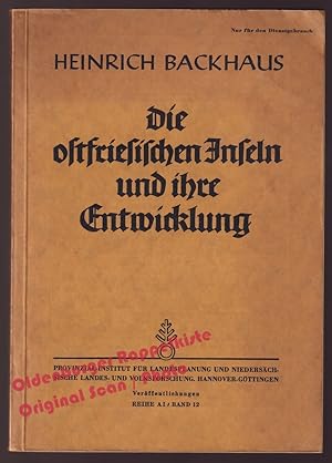 Imagen del vendedor de Die ostfriesischen Inseln und ihre Entwicklung: Ein Beitrag zu den Problemen der Kstenbildung im sdlichen Nordseegebiet = Schriften der wirtschaftswissenschaftlichen Gesellschaft zum Studium Niedersachsens e. V.;Neue Folge Bd.12 (1943) - Backhaus, Heinrich a la venta por Oldenburger Rappelkiste