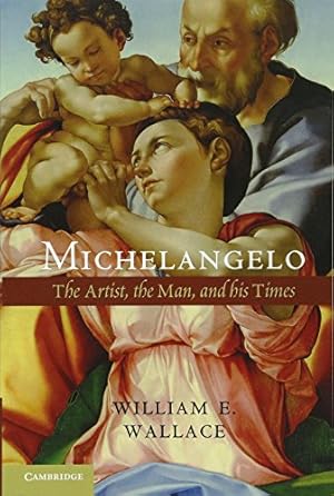 Seller image for Michelangelo: The Artist, the Man, and his Times for sale by Pieuler Store