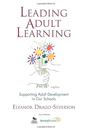 Imagen del vendedor de Leading Adult Learning: Supporting Adult Development in Our Schools a la venta por Pieuler Store