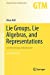 Imagen del vendedor de Lie Groups, Lie Algebras, and Representations : An Elementary Introduction a la venta por Pieuler Store