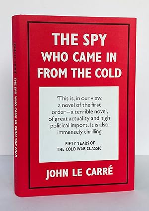 Seller image for The Spy Who Came in from the Cold, Fiftieth Anniversary Edition - SIGNED by the Author for sale by Picture This (ABA, ILAB, IVPDA)