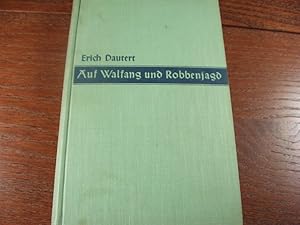 Imagen del vendedor de Auf Walfang und Robbenjagd im Sdatlantik. a la venta por Antiquariat Bebuquin (Alexander Zimmeck)