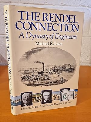 Imagen del vendedor de The Rendel Connection: A Dynasty of Engineers a la venta por D & M Books, PBFA
