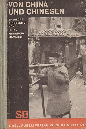 Seller image for Von China Und Chinesen. Schaubucher (SB) n. 28 for sale by Libreria Giorgio Maffei