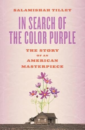 Seller image for In Search of The Color Purple: The Story of an American Masterpiece (Paperback) for sale by Grand Eagle Retail